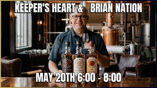 Brian Nation: Keeper’s Heart Tasting & Presentation